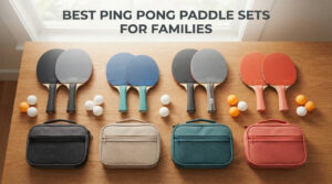 best ping pong paddle sets for families